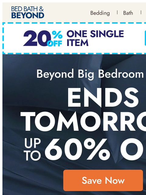 bedbathandbeyond newsletter: Ends tomorrow: Up to 60% off bedroom essentials