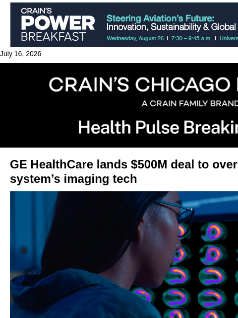 crainalerts newsletter: GE HealthCare lands $500M imaging deal
