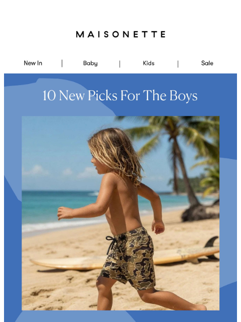 maisonette newsletter: New For The Boys