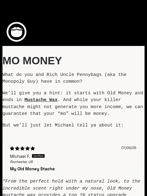 beardbrand newsletter: Mo Money