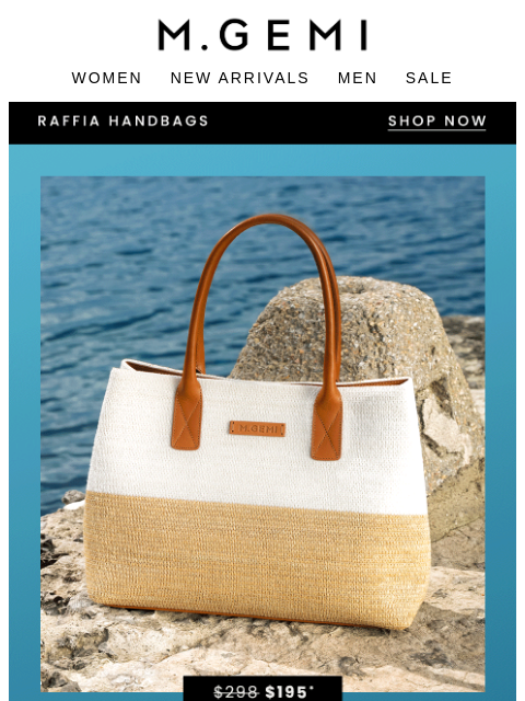 mgemi newsletter: Two Days Only! Take $100 Off Raffia Bags