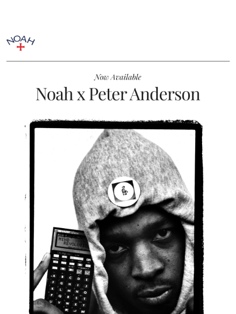 noahny newsletter: Noah x Peter Anderson