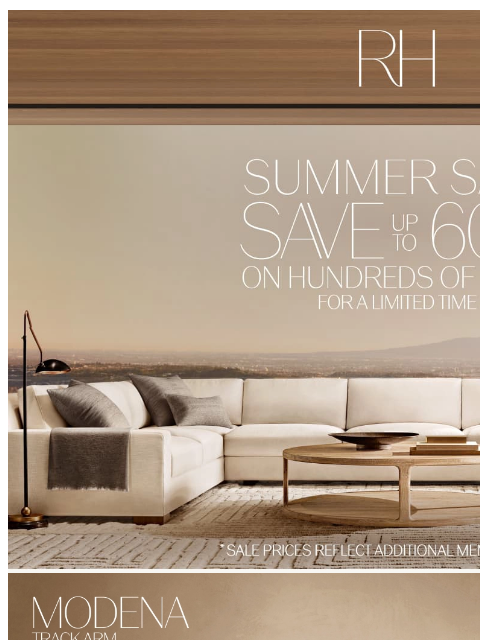 rh newsletter: The Summer Sale. Up to 60% Off Living, Dining, Bed...