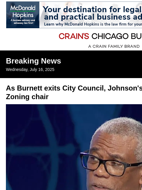 crainalerts newsletter: As Burnett exits, City Hall's next challenge is fi...