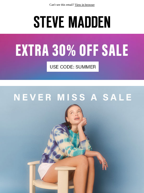 stevemadden newsletter: Dreaming About Sale