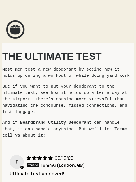beardbrand newsletter: The Ultimate Test