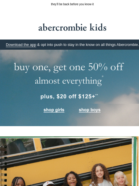 abercrombie newsletter: head start on back-to-school shopping 🎒