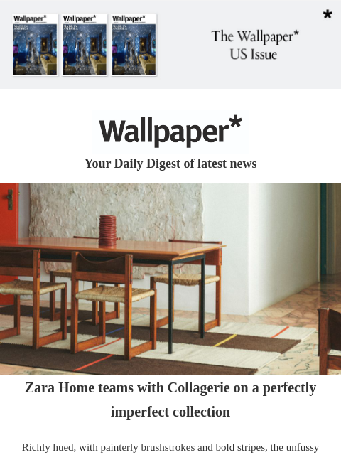 futureplc newsletter: Zara Home and Collagerie's new collection unveiled