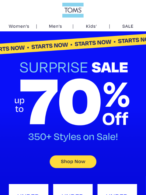 toms newsletter: Up to 70% Off! The Surprise Sale Starts NOW
