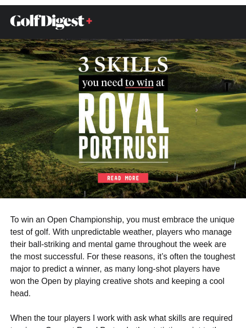 golfdigest newsletter: The 3 skills you need to win an Open