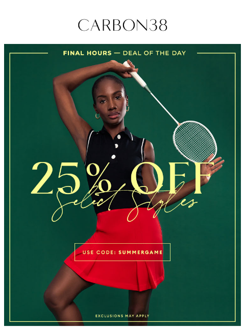 carbon38 newsletter: FINAL HOURS: 25% off Club Sport Styles