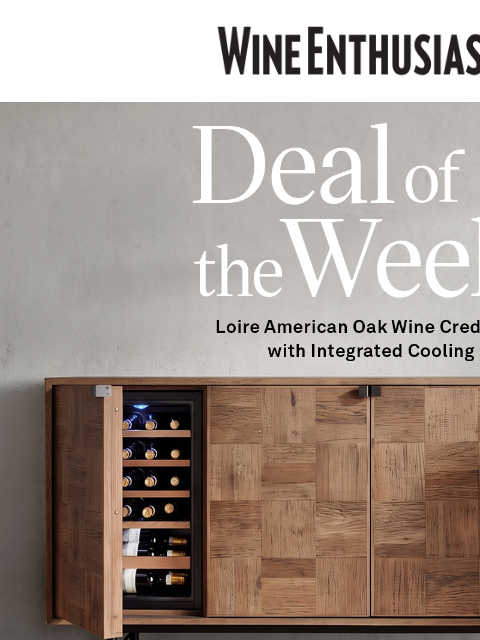 wineenthusiast newsletter: Have You Seen Our Deal of the Week?