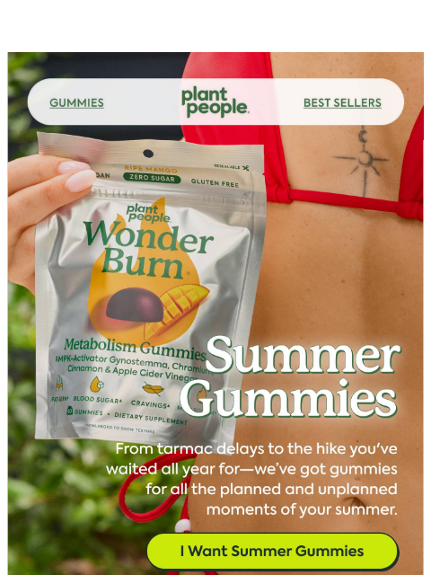 plantpeople newsletter: A gummy for every summer moment ☀️