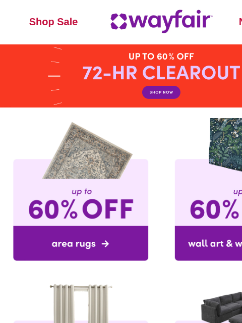 wayfair newsletter:  ⏱️ ❗ Clearout: 72 HOURS ONLY ❗ ⏱️