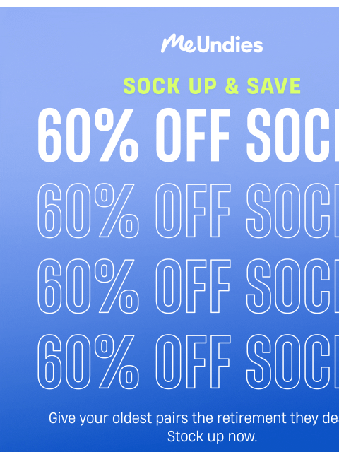 meundies newsletter: FLASH SALE: 60% OFF SOCKS 🧦