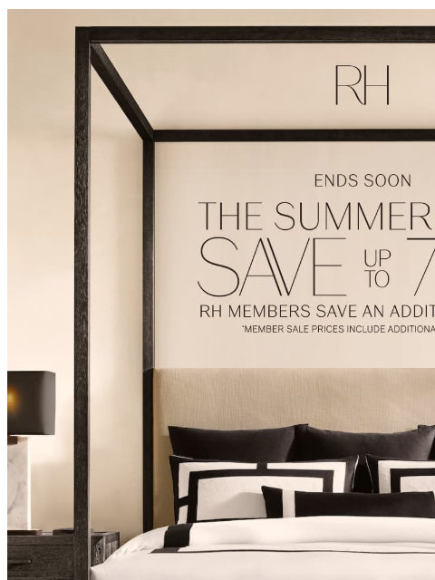 rh newsletter: Explore Savings Up to 70% Off. The Summer Sale.