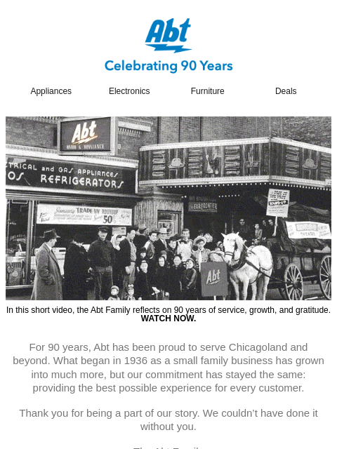 abt newsletter: Watch Our 90-Year Story With the Abt Family