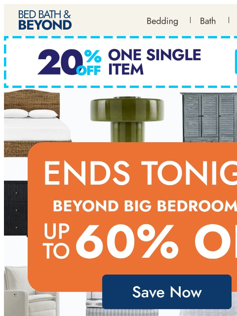 bedbathandbeyond newsletter: Up to 60% off—ends tonight.