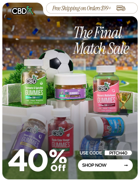 cbdfx newsletter: Take the Shot: 40% OFF everything ⚽