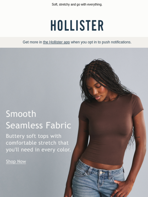 hollisterco newsletter: Smooth seamless fabric tops.