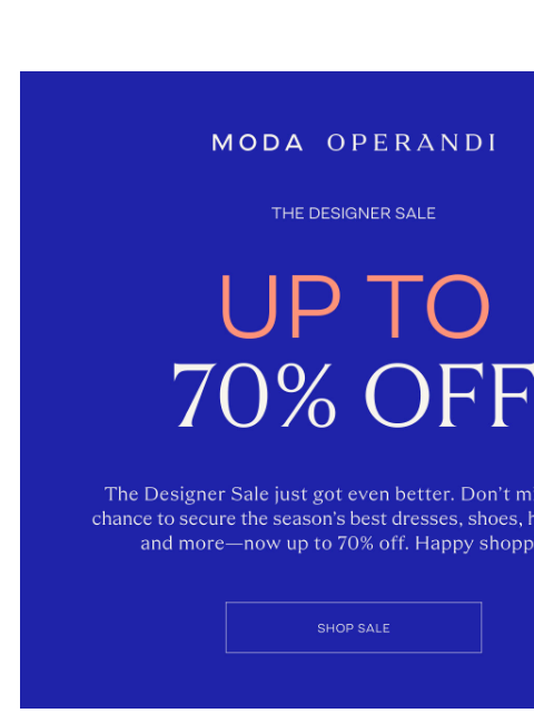 modaoperandi newsletter: Up to 70% off starts NOW