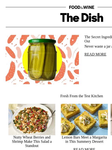 foodandwine newsletter: The Secret Ingredient You're Probably Pouring Out