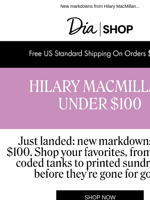 dia newsletter: Under $100 & Popular 💋