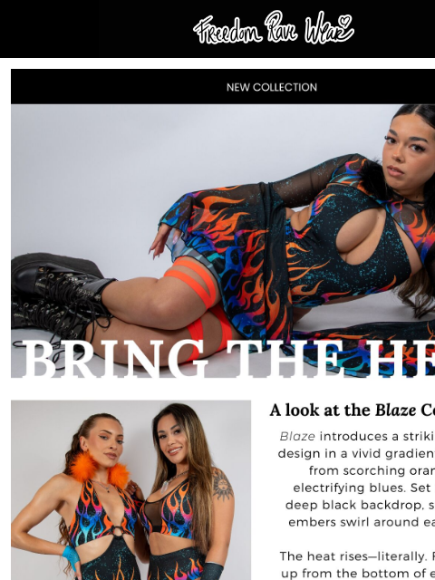 freedomravewear newsletter: Blaze your own story