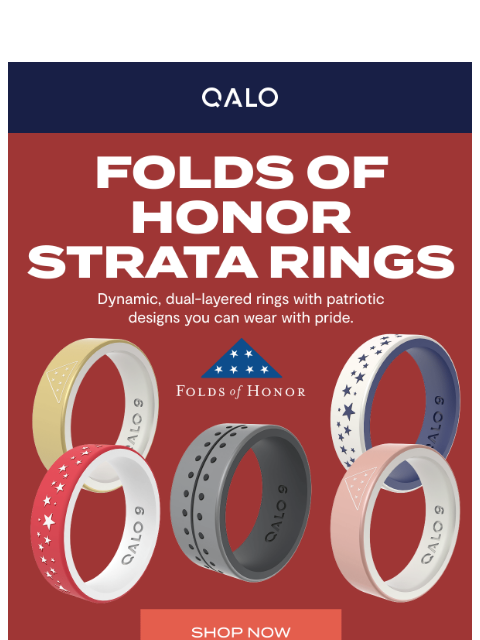 qalo newsletter: Folds Of Honor | The Strata Rings