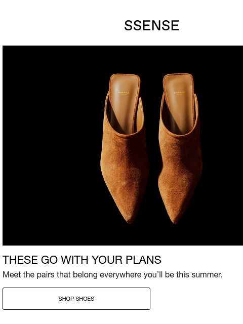 ssense newsletter: The Shoes You’ll Wear All Summer