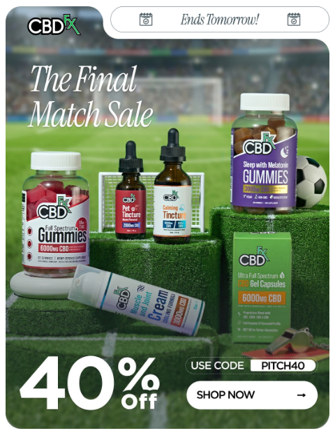 cbdfx newsletter: Time Expires Tomorrow: 40% OFF sitewide!