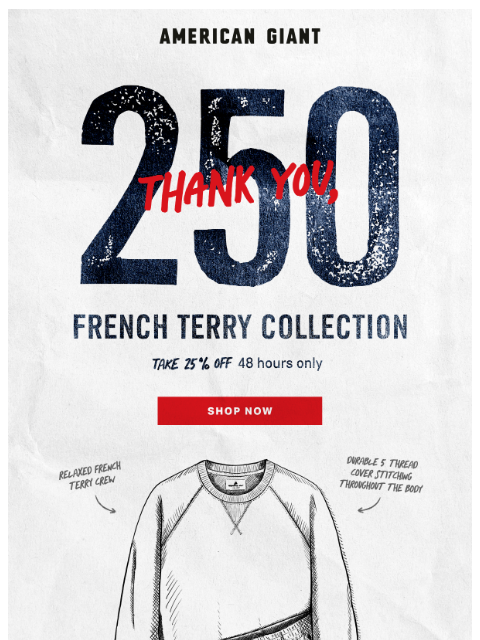 american-giant newsletter: Thank You, 250 · No. 7: The French terry Collectio...