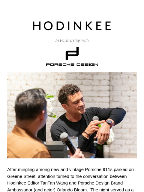 hodinkee newsletter: Orlando Bloom Brings The Porsche Way Of Swiss Watc...