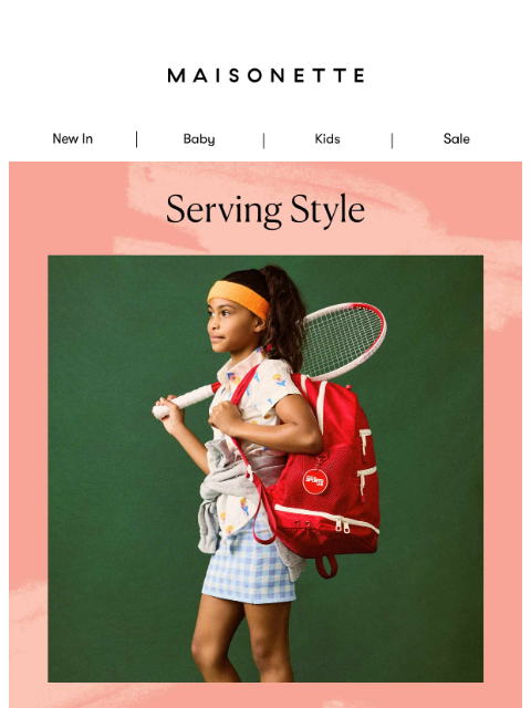 maisonette newsletter: Game, Set, Cute Looks