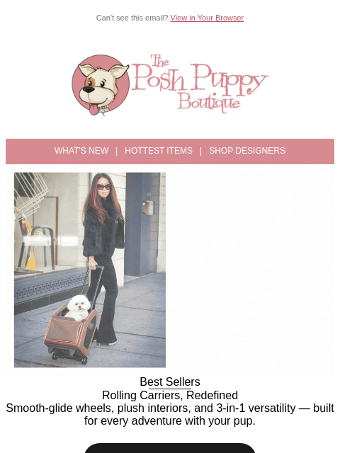 poshpuppyboutique newsletter: Rolling Carriers, Redefined — Travel in Style