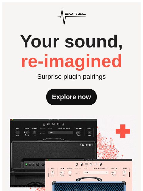neuraldsp newsletter: Surprise plugin pairings you NEED to try
