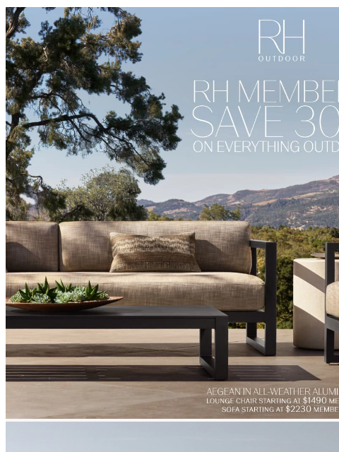 rh newsletter: All-Weather Aluminum Outdoor Collections. Save 30%...