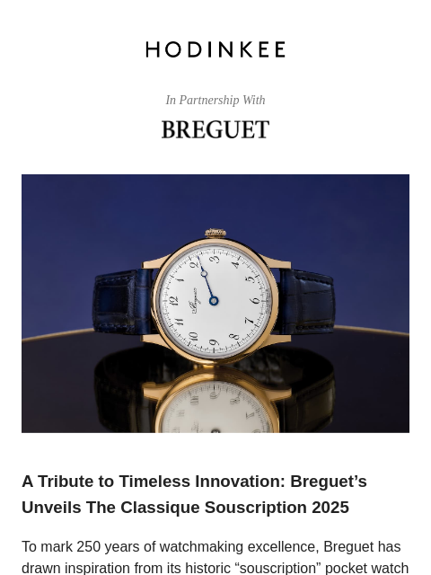 hodinkee newsletter: A Tribute to Timeless Innovation: Breguet’s Unveil...