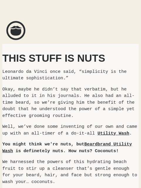 beardbrand newsletter: This stuff is nuts