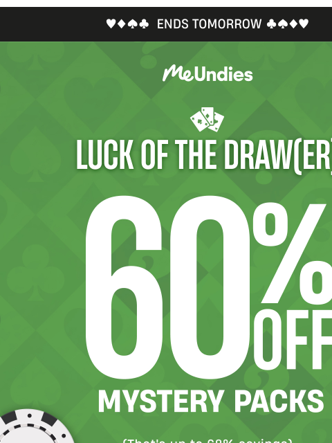 meundies newsletter: Two Big Sales. Both End Tomorrow.