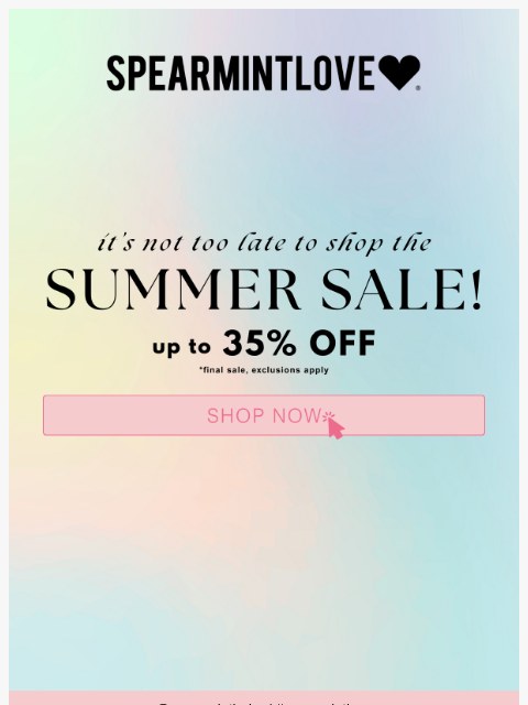 spearmintlove newsletter: Summer’s Cooling Down… But Our Sale Is Still Heati...