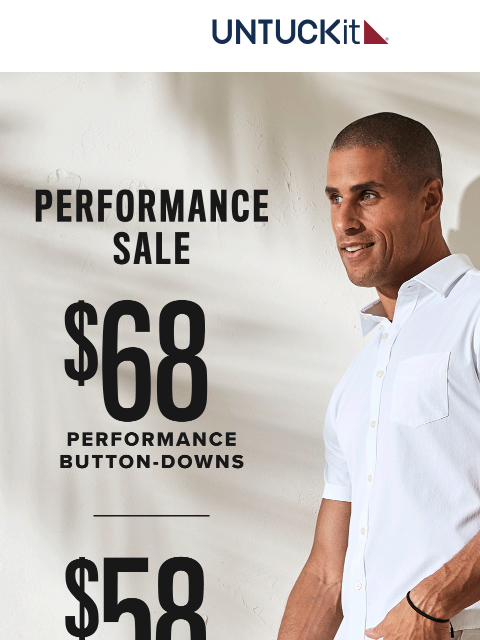 untuckit newsletter: Performance Sale Styles From $58 | Limited Time On...