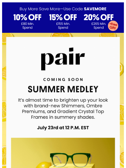 paireyewear newsletter: Coming Soon: Summer Medley 🍉