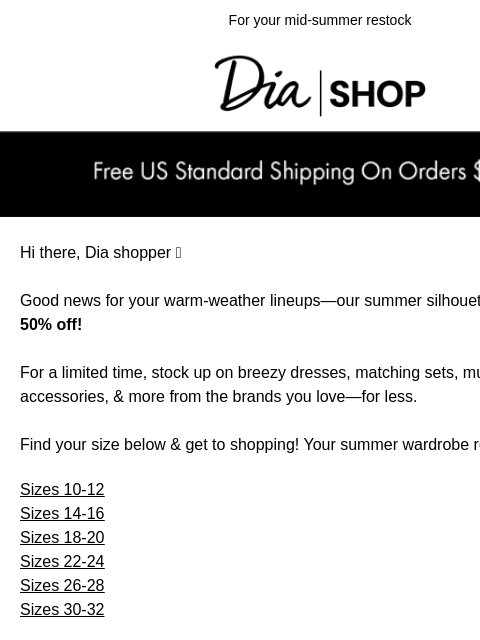 dia newsletter: Need-Now Styles: Up to 50% off