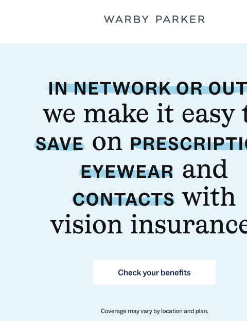 warbyparker newsletter: Make your insurance go further