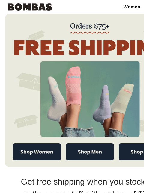 bombas newsletter: Stock Up and Save On Shipping