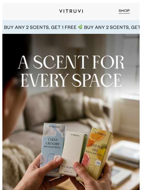vitruvi newsletter: A (FREE) Scent For Every Space 🏡
