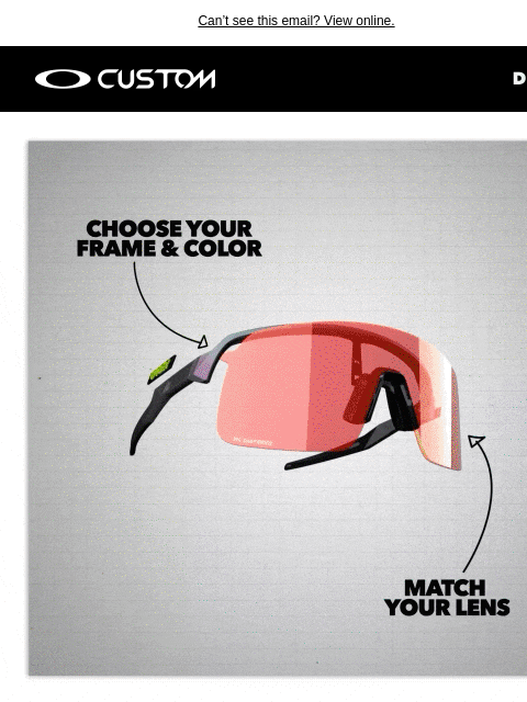 oakley newsletter: 20% Off Custom Ends Midnight