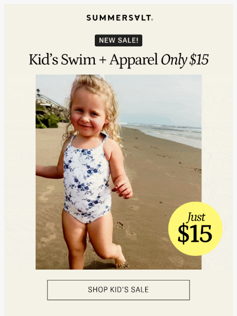 summersalt newsletter: Kids Styles, All $15 🎉
