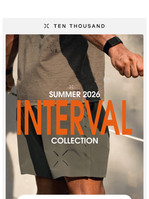 tenthousand newsletter: Versatile. Essential. Interval.